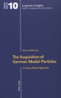 The Acquisition of German Modal Particles : A Corpus-based Approach - Book