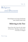 Believing in the Text : Essays from the Centre for the Study of Literature, Theology, and the Arts, University of Glasgow - Book