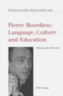 Pierre Bourdieu: Language, Culture and Education : Theory into Practice - Book