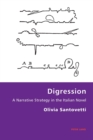 Digression : A Narrative Strategy in the Italian Novel - Book