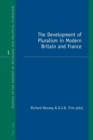 The Development of Pluralism in Modern Britain and France - Book