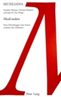 Musil Anders : Neue Erkundungen Eines Autors Zwischen Den Diskursen - Book