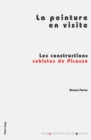 La Peinture En Visite : Les Constructions Cubistes de Picasso - Book