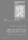 Filippo Beroaldo l'Ancien - Filippo Beroaldo Il Vecchio : Un Passeur d'Humanites - Un Umanista Ad Limina - Book