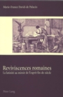 Reviviscences Romaines : La Latinite Au Miroir de l'Esprit Fin-De-Siecle - Book