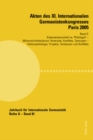 Akten Des XI. Internationalen Germanistenkongresses Paris 2005- «Germanistik Im Konflikt Der Kulturen» : Band 5- Kulturwissenschaft vs. Philologie?- Betreut Von Andreas Baessler, Luca Crescenzi, Uwe S - Book