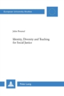 Identity, Diversity and Teaching for Social Justice - Book