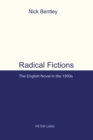 Radical Fictions : The English Novel in the 1950s - Book