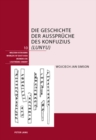 Die Geschichte Der Aussprueche Des Konfuzius ("Lunyu") - Book