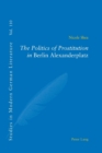 The Politics of Prostitution in Berlin Alexanderplatz - Book