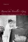 Beyond the Traveller’s Gaze : Expatriate Ladies Writing in Sicily (1848-1910) - Book