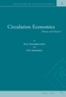 Circulation Economics : Theory and Practice - Book