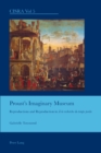 Proust’s Imaginary Museum : Reproductions and Reproduction in "A la recherche du temps perdu" - Book