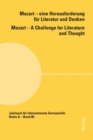 Mozart - Eine Herausforderung Fuer Literatur und Denken Mozart - A Challenge for Literature and Thought : Unter Mitarbeit von Carly McLaughlin - Book