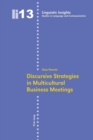 Discursive Strategies in Multicultural Business Meetings - Book
