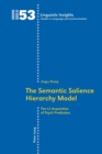 The Semantic Salience Hierarchy Model : The L2 Acquisition of Psych Predicates - Book
