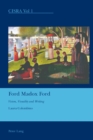 Ford Madox Ford : Vision, Visuality and Writing - Book