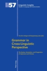 Grammar in Cross-Linguistic Perspective : The Syntax, Semantics, and Pragmatics of Japanese and Chinese - Book