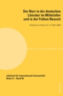 Der Narr in Der Deutschen Literatur Im Mittelalter Und in Der Fruehen Neuzeit : Kolloquium in Nancy (13.-14. Maerz 2008) - Book