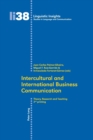 Intercultural and International Business Communication : Theory, Research, and Teaching - Book