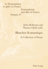 Blanchot Romantique : A Collection of Essays - Book