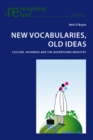 New Vocabularies, Old Ideas : Culture, Irishness and the Advertising Industry - Book