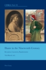 Dante in the Nineteenth Century : Reception, Canonicity, Popularization - Book