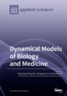 Dynamical Models of Biology and Medicine - Book