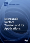 Microscale Surface Tension and Its Applications - Book
