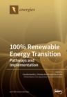 100% Renewable Energy Transition : Pathways and Implementation - Book