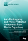 Anti-Photoagaing and Photo-Protective Compounds from Marine Organisms - Book