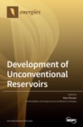 Development of Unconventional Reservoirs - Book
