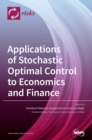 Applications of Stochastic Optimal Control to Economics and Finance - Book