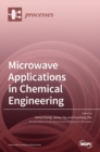 Microwave Applications in Chemical Engineering - Book