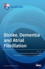 Stroke, Dementia and Atrial Fibrillation - Book