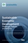 Sustainable Economic Development : Challenges, Policies, and Reforms - Book