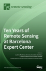 Ten Years of Remote Sensing at Barcelona Expert Center - Book
