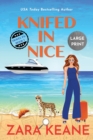 Knifed In Nice : Large Print Edition - Book