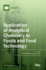 Application of Analytical Chemistry to Foods and Food Technology - Book