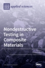 Nondestructive Testing in Composite Materials - Book