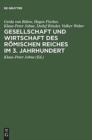 Gesellschaft Und Wirtschaft DES Roemischen Reiches Im 3. Jahrhundert : Studien Zu Ausgewaehlten Problemen - Book