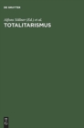 Totalitarismus : Eine Ideengeschichte des 20 Jahrhunderts - Book