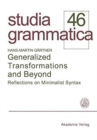 Generalized Transformations and Beyond : Reflections on Minimalist Syntax - Book