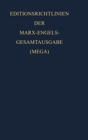 Editionsrichtlinien der Marx-Engels-Gesamtausgabe (MEGA) - Book