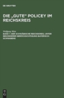 Die "gute" Policey im Reichskreis, Bd. 1, Der Schwabische Reichskreis, unter besonderer Berucksichtigung Bayerisch-Schwabens - Book