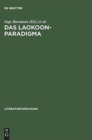 Das Laokoon-Paradigma : Zeichenregime Im 18. Jahrhundert - Book