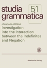 Investigation Into the Interaction Between the Indefinites and Negation - Book