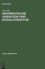Grammatische Variation und Sozialstruktur - Book