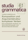 Komposition und Argumentstruktur komplexer Verben - Book