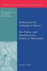 Das Falken- Und Hundebuch Des Kalifen Al-Mutawakkil : Ein Arabischer Traktat Aus Dem 9. Jahrhundert - Book